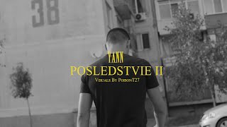 YANN - POSLEDSTVIE II (Official 4K Video) prod. by Zane98