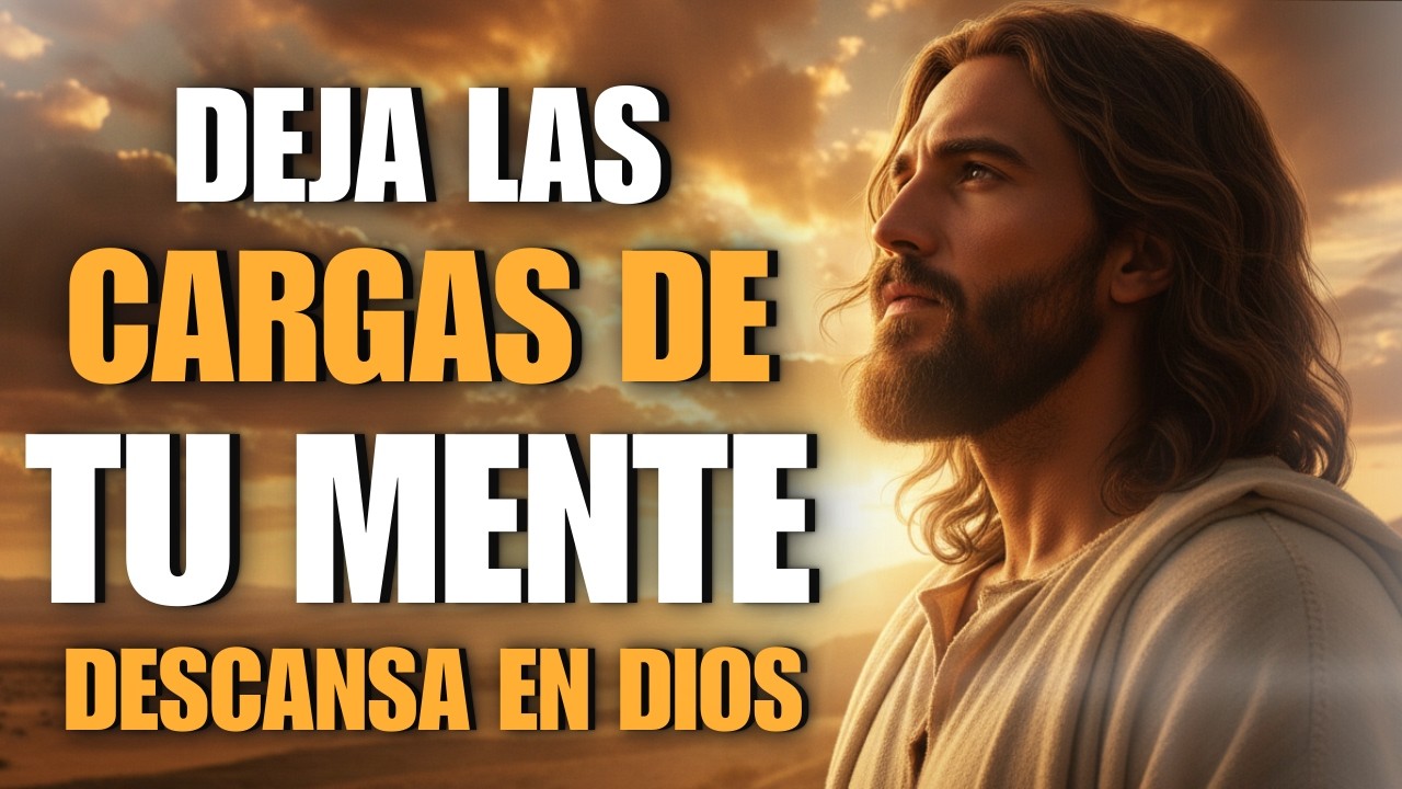 Cuando Tu Mente No Para... Dios Dice Esto