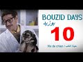 Bouzid days ep10  vie de chien     10  