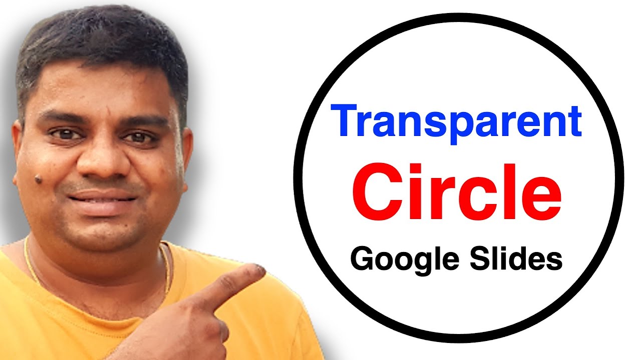 How To Make a Circle Transparent In Google Slides 