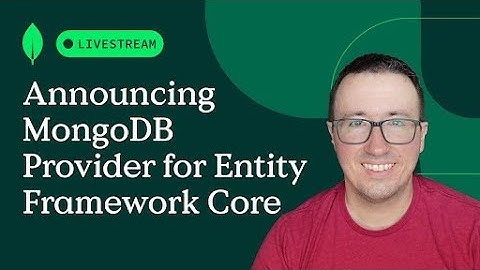 Announcing MongoDB Provider for Entity Framework Core