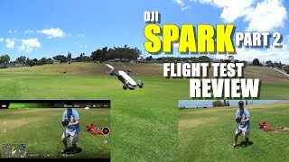 DJI SPARK In-Depth Flight Test Review - Part 2 - Controller Link, Sport Mode, Quickshot, Pros & Cons