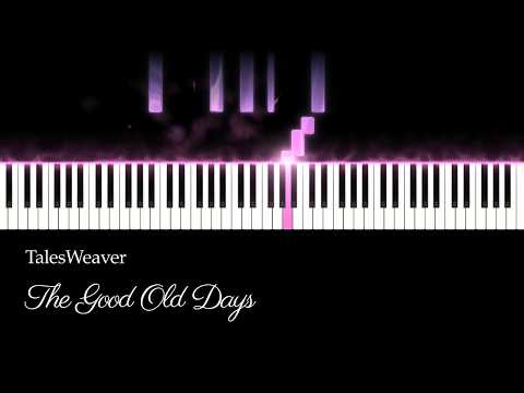 The Good Old Days - TalesWeaver