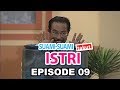 Suami Suami Takut Istri Episode 9 - Istri Menolak Dukun Bertindak