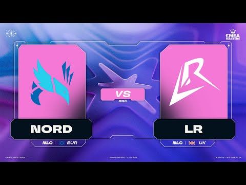 NORD VS LR - MAPA 3 - PLAYOFFS 2 - EMEA MASTERS - PRIMAVERA 2025 - LEAGUE OF LEGENDS