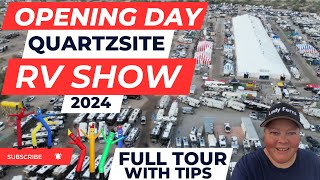 Quartzsite RV Show on OPENING DAY  FULL Tour with Helpful Tips  Jan 20, 2024