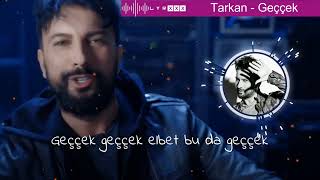 Tarkan Tevetoğlu - Geççek - Şarkı Sözü Edit