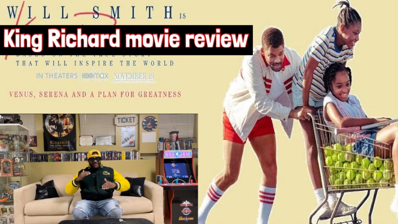 KING RICHARD MOVIE REVIEW YouTube