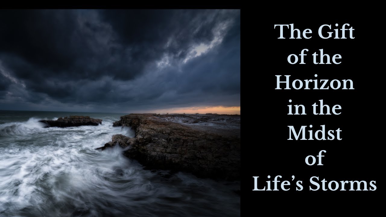 When the Going Gets Tough, Look to the Horizon - Kim Andrews - 09/14/25