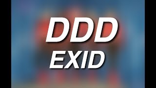 EXID (이엑스아이디) – DDD (덜덜덜) Color Coded Lyrics [Han|Rom|Eng]