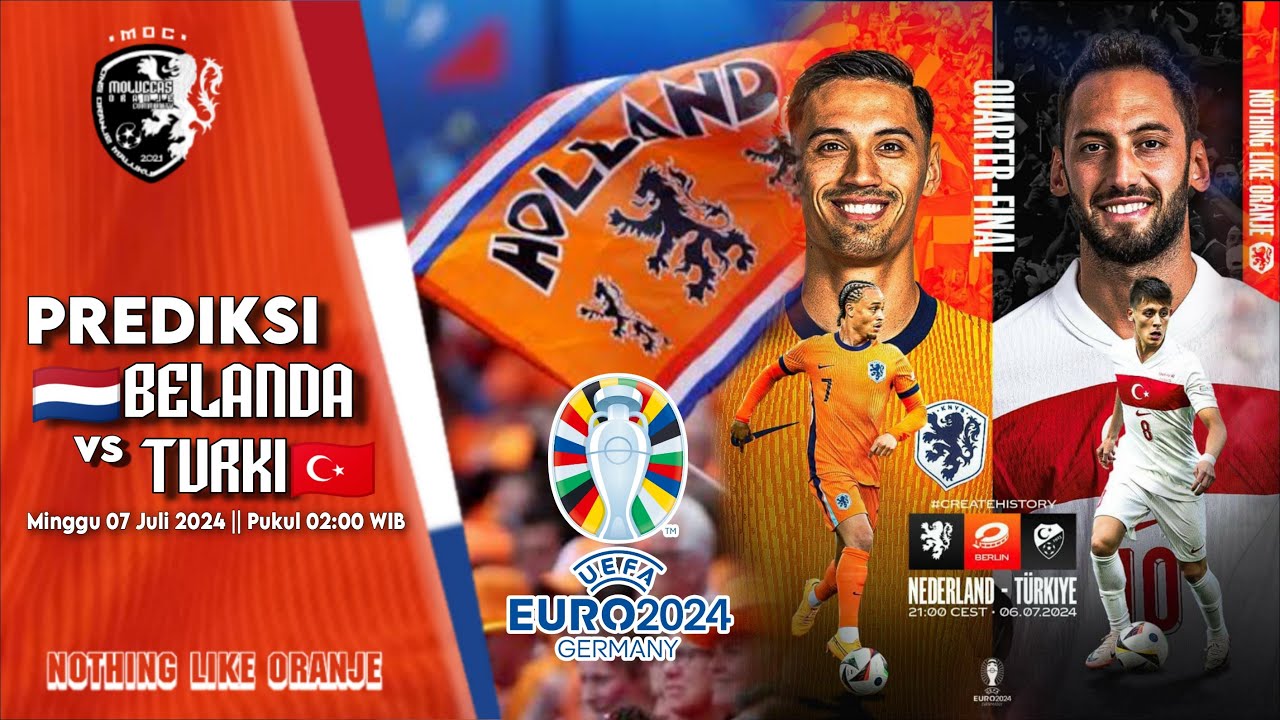 EURO 2024 Prediksi 🇳🇱 Belanda vs Turki 🇹🇷 Laga Perempat Final EURO
