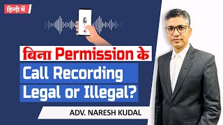 Call Recording without Permission- Electronic Evidence (274)