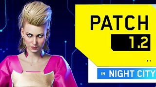 Cyberpunk 2077 Patch 1.2: quali problemi risolve?