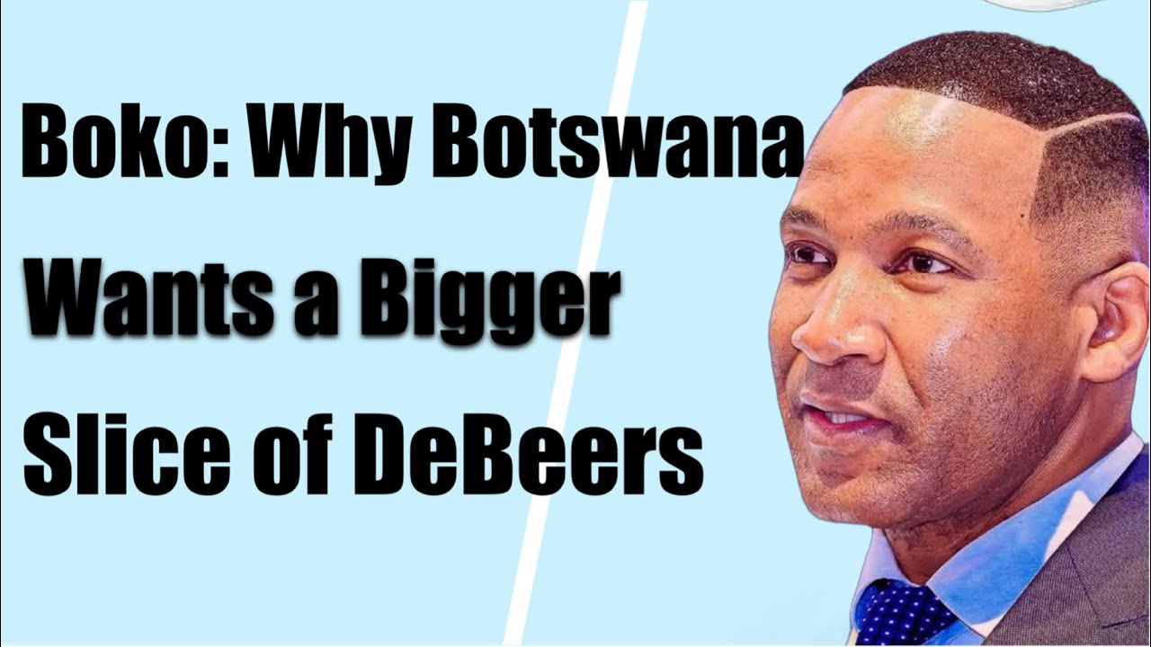 Boko: Time Is Right for Botswana to Strengthen De Beers Position
