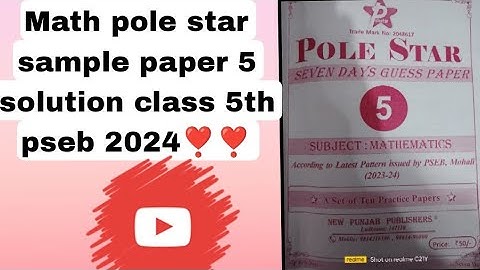 Math pole star sample paper 5 solution class 5th pseb 2024❣️❣️