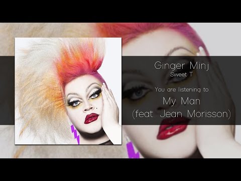 Ginger Minj — Ginger Minj - My Man (feat. Jean Morisson) [Audio]
