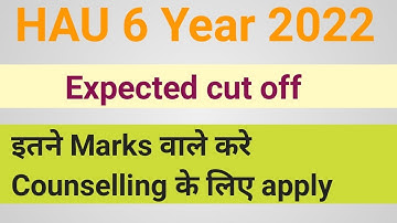 CCS HAU Bsc Agriculture 6 year cut off 2022| Bsc Agriculture cut off 2022-23|HAU admission 2022|