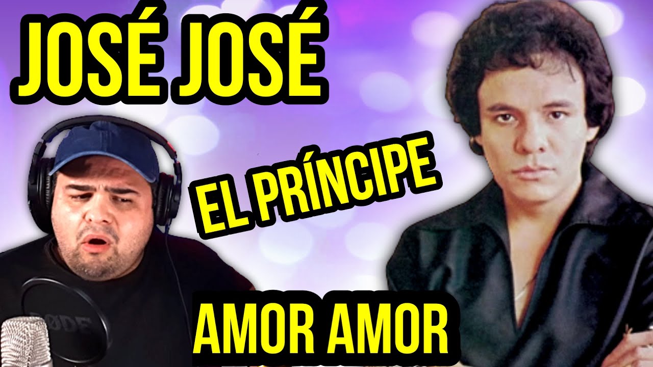 JOSÉ JOSÉ Amor, Amor PRIMERA VEZ REACCIÓN Y ANÁLISIS Vocal