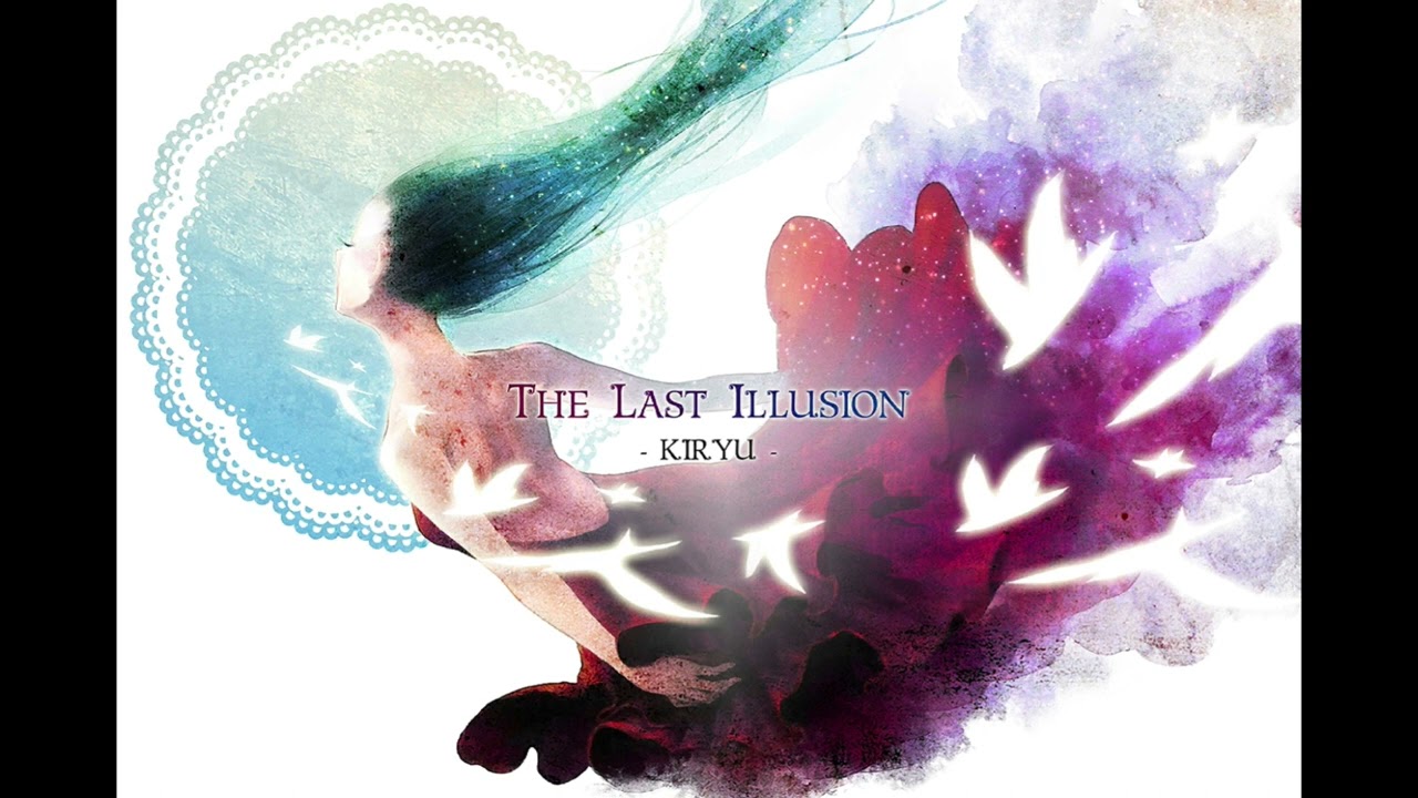 [Cytus II] The Last Illusion - Kiryu