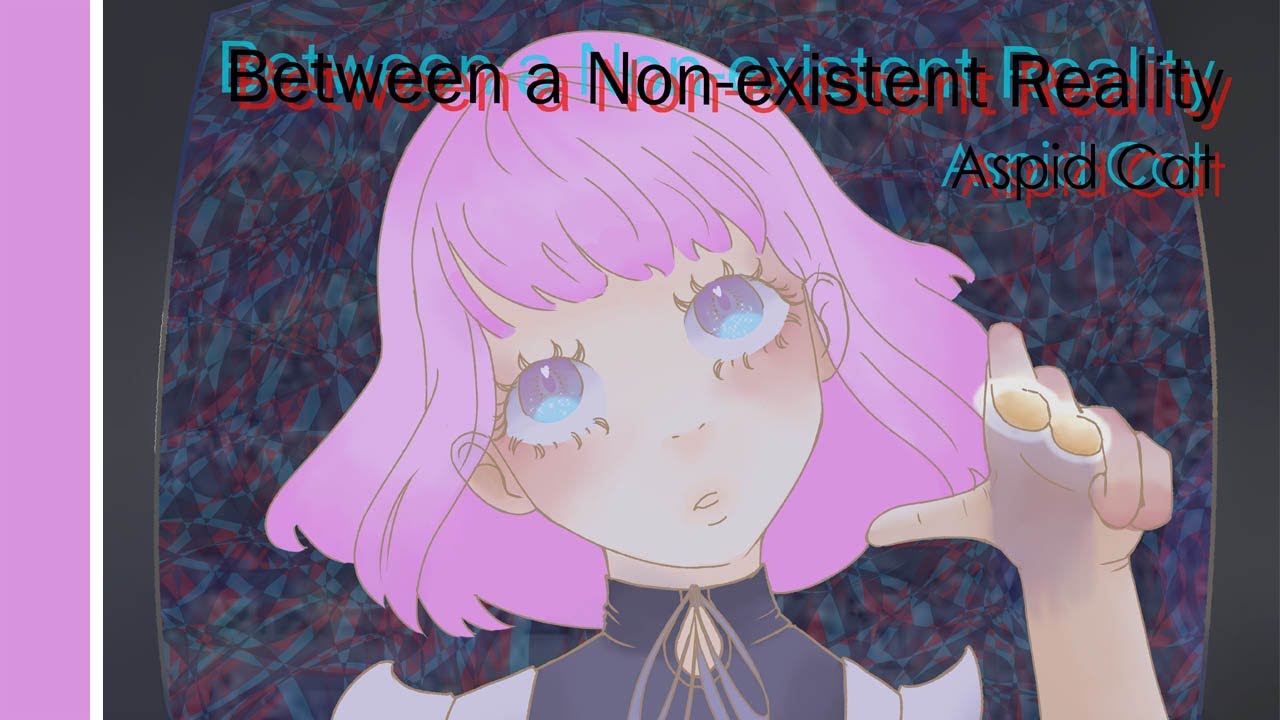 在 YouTube 上观看 【BOFXVII】 Aspid Cat - "Between a Non-existent Reality"