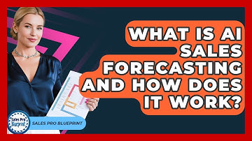 What Is AI Sales Forecasting And How Does It Work? - Sales Pro Blueprint