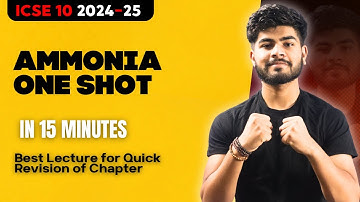 Ammonia (NH3) One Shot in 15 Minutes | ICSE Class 10 2025 | One Shot | Pranay Mishra