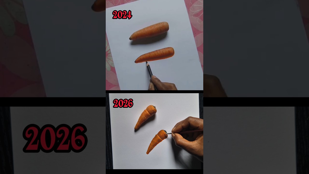 Realistic carrot drawing 2024 v/s 2026 