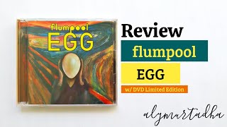 flumpool「EGG」w/ DVD Limited Edition Album | Review