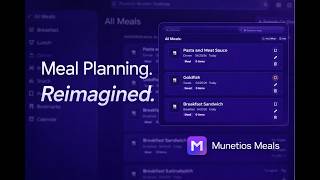 Meet Munetios Meals — The Smart, Private Meal Planner