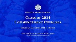 2024 Mount Carmel School Commencement - High School