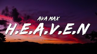 Ava Max - H.E.A.V.E.N (Lyrics)