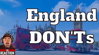 American Reacts to the DONTs of Visiting England | Culture Reaction | SERIOUSLY