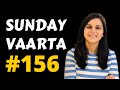 #156 Sunday VAARTA  - QnA session | CTET, SUPERTET, UPTET, DSSSB, KVS Queries | Himanshi Singh ​