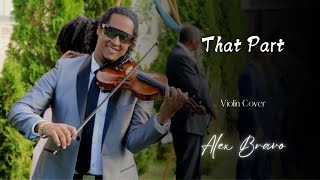 That Part Lauren Spencer Smith Alex Bravo (Violin Cover)