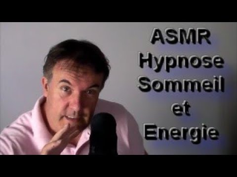 ASMR -  Hypnose - Sommeil et Energie