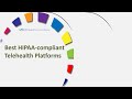 Best HIPAA-Compliant Telemedicine Platforms
