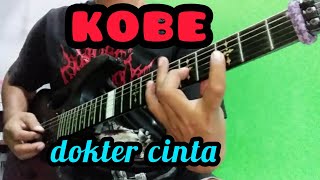 Kobe - Dokter cinta ( guitar cover)#kobe#doktercinta#gitarcover#gitarisfrustration