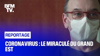 Coronavirus : le miraculé du Grand Est