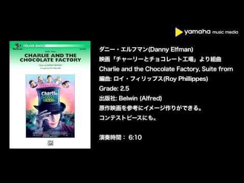 11 Gyw 映画 チャーリーとチョコレート工場 より組曲 Youtube