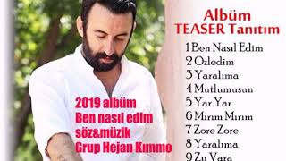 GRUP HEJAN - Ben Nasıl Edim Resimi