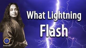 What Lightning Flash (Chant by Paramhansa Yogananda)