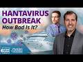 Hantavirus Outbreak: Virus Expert Explains Risk, Immunity, And Sunlight | Dr. Roger Seheult