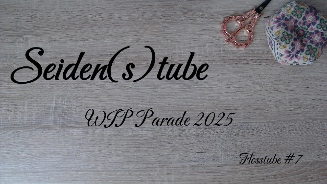 WIP Parade 2025 #flosstube