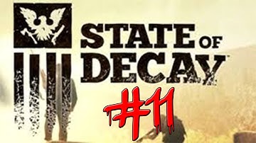 State Of Decay Gameplay Walkthrough w/ Kermando Part 11 - Zombie or Goose?