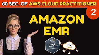 What is Amazon EMR? | AWS Cloud Practitioner CLF-C02