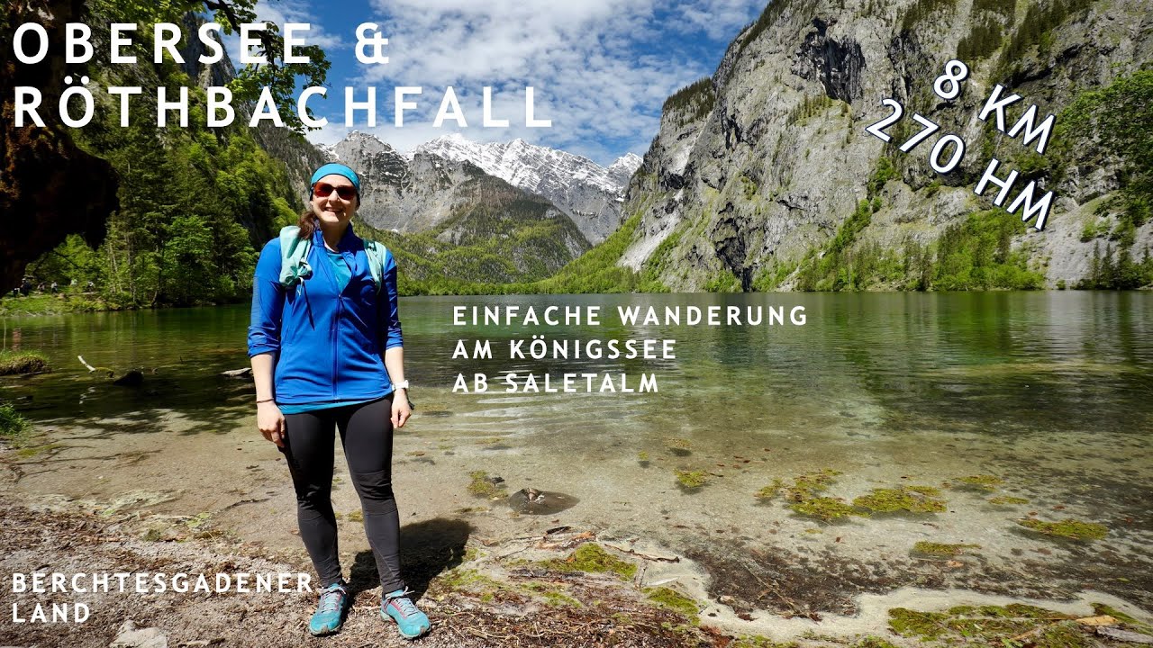 Obersee und Röthbachfall - Einfache Wanderung am Königssee - Berchtesgadener Land