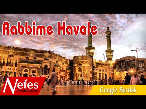 Rabbime Havale - Cengiz Bardak  |  2018 Yeni İlahi