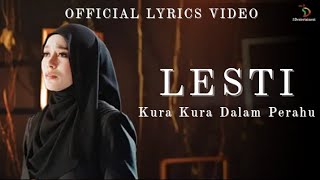 KURA KURA DALAM PERAHU - LESTI NEW SINGLE TERBARU |  LYRICS VIDEO