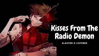 [❤️ASMR❤️]  Kisses from the Radio demon ! 💋💋💋🦌| Alastor x Listener