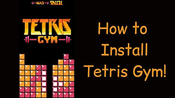 How to Install Tetris Gym